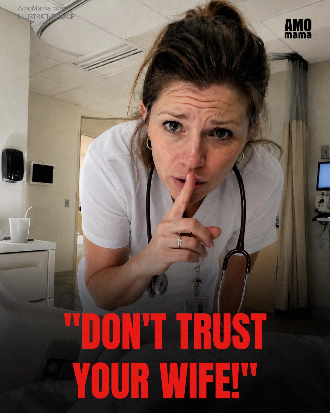 The Nurse Whispered ‘Don’t Trust Your Wife’ – That Same Day, She Disappeared from the Hospital
