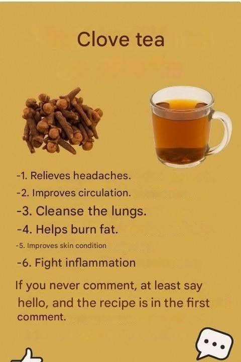 “Clove Tea: Benefits, Recipes, and Precautions”